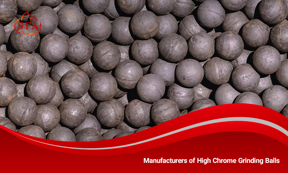 Manufacturers of High Chrome Grinding Balls