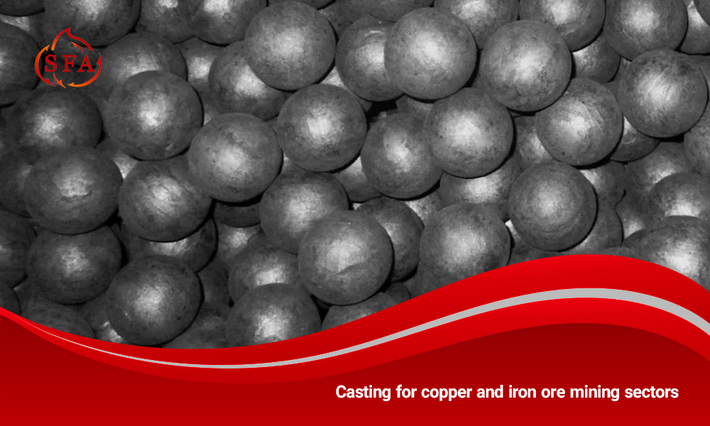 Casting for copper and iron ore mining sectors